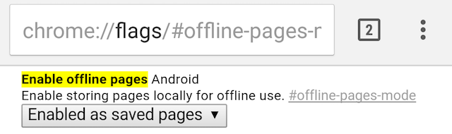 تمكين chrome-flags-android-offline-pages