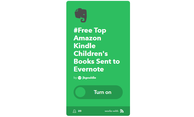 دليل IFTTT النهائي: استخدم أقوى أدوات الويب مثل Pro 51IFTTT FreeChildrensKindleToEvernote